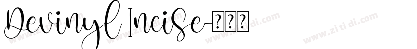 Devinyl Incise字体转换